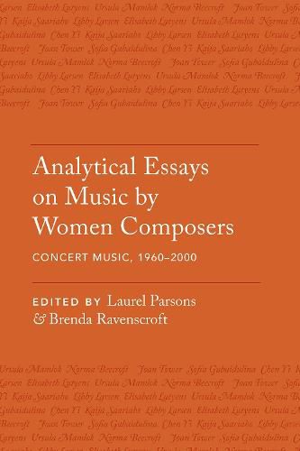 Cover image for Analytical Essays on Music by Women Composers: Concert Music, 1960-2000