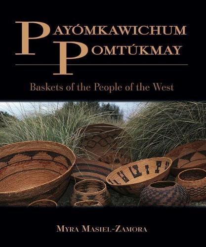 Payomkawichum Pomtukmay: Baskets of the People of the West