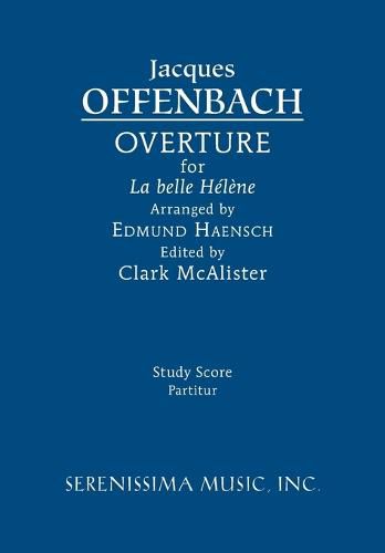 La belle Helene Overture: Study score