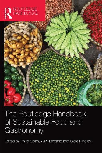 Cover image for The Routledge Handbook of Sustainable Food and Gastronomy