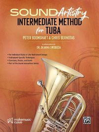 Cover image for Sound Artistry Intermediate Method for Tuba