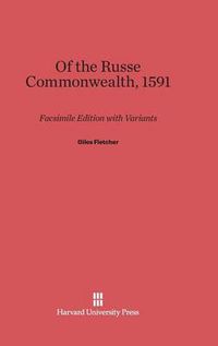 Cover image for Of the Russe Commonwealth, 1591