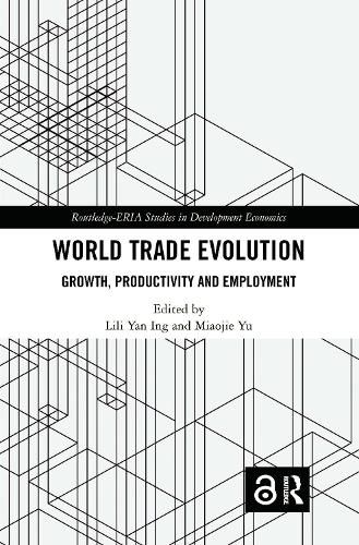 Cover image for World Trade Evolution: Growth, Productivity and Employment