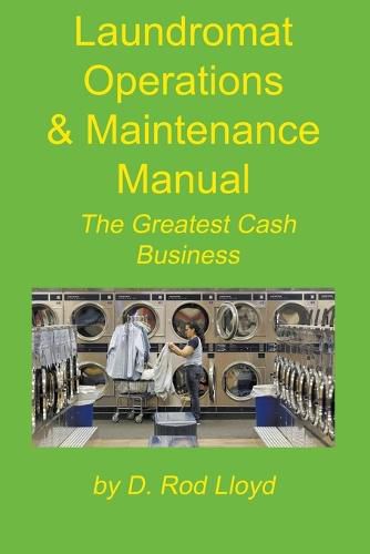 Cover image for Laundromat Operations & Maintenance Manual