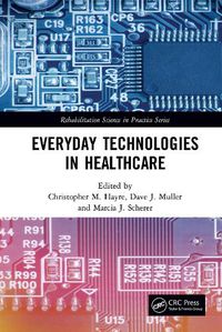 Cover image for Everyday Technologies in Healthcare