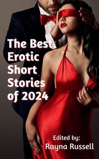 Cover image for The Best Erotic Short Stories of 2024