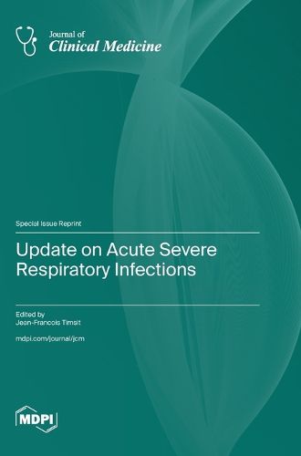 Cover image for Update on Acute Severe Respiratory Infections