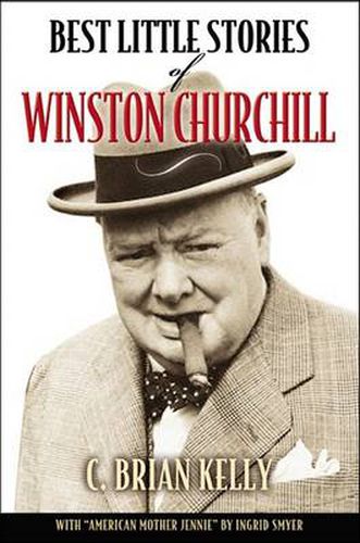 Best Little Stories from the Life and Times of Winston Churchill