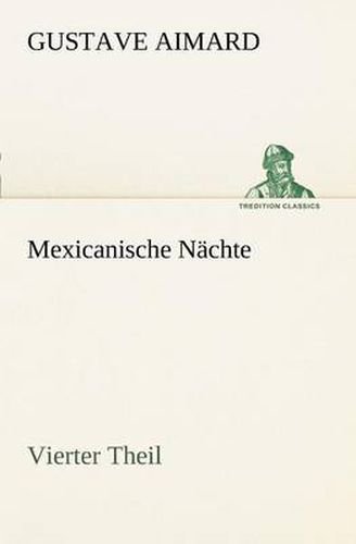 Cover image for Mexicanische Nachte - Vierter Theil