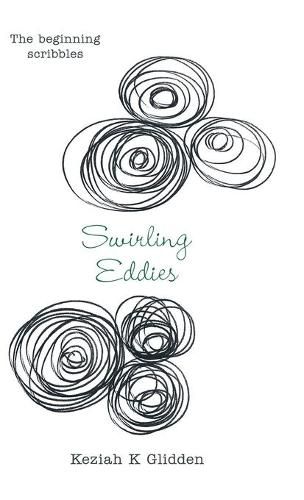 Cover image for Swirling Eddies: The Beginning Scribbles