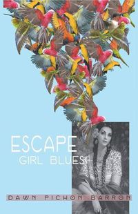 Cover image for Escape Girl Blues