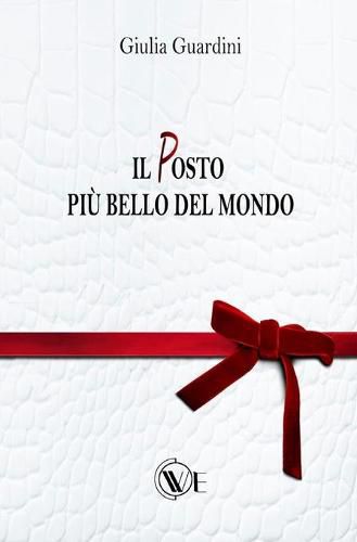 Cover image for Il Posto piu bello del mondo