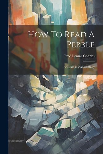 Cover image for How To Read A Pebble