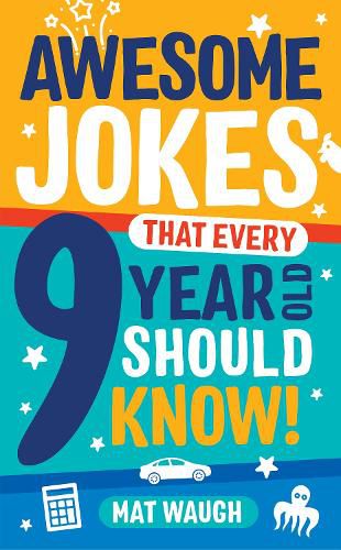 Cover image for Awesome Jokes That Every 9 Year Old Should Know!