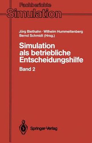 Simulation als betriebliche Entscheidungshilfe: Band 2