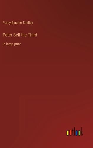 Peter Bell the Third