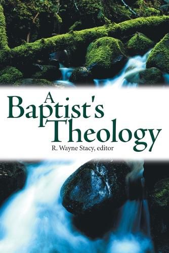 A Baptist's Theology