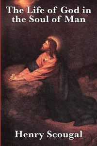 Cover image for The Life of God in the Soul of Man