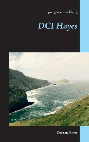 DCI Hayes: Der tote Ritter