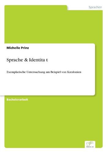 Cover image for Sprache & Identitat: Exemplarische Untersuchung am Beispiel von Katalonien