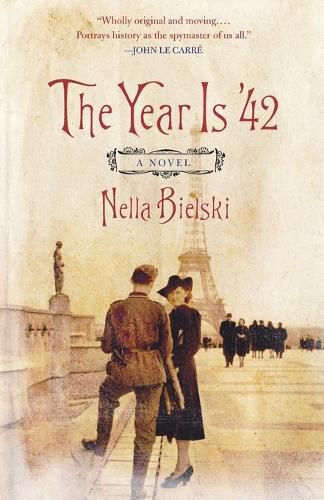 Cover image for The Year Is '42: A Novel