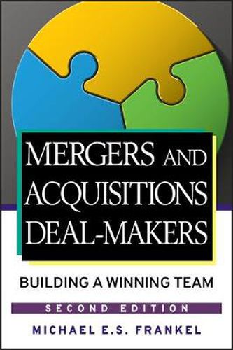 Cover image for Mergers and Acquisitions Dealmakers: Building a Winning Team