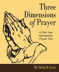 Cover image for Three Dimensions of Prayer