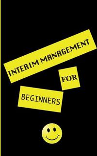 Cover image for interim management for beginners