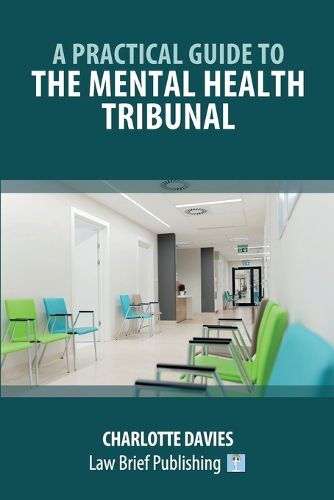 Cover image for A Practical Guide to the Mental Health Tribunal