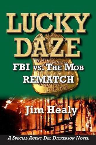 Cover image for Lucky Daze: FBI vs. the Mob-Rematch