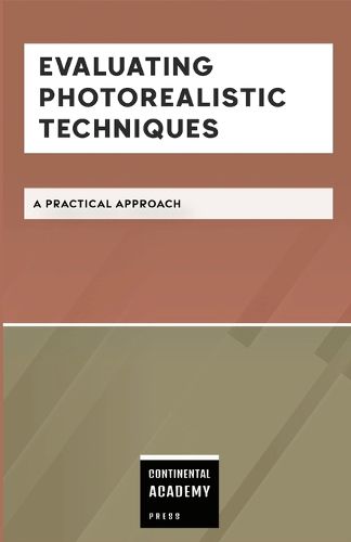 Cover image for Evaluating Photorealistic Techniques - A Practical Approach