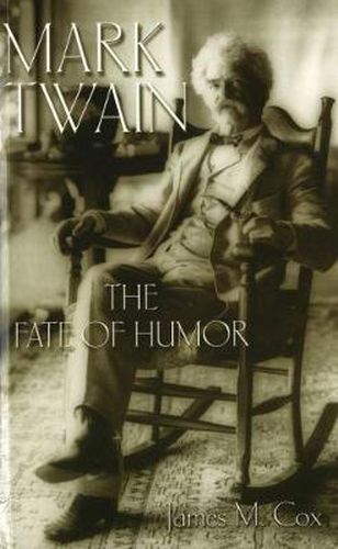 Mark Twain: The Fate of Humor