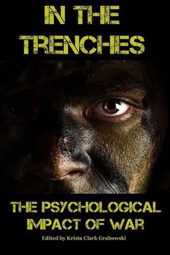 Cover image for In the Trenches: The Psychological Impact of War