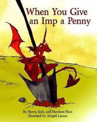 Cover image for When You Give an Imp a Penny