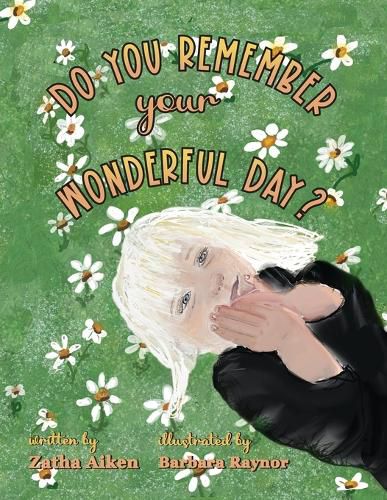 Cover image for Do You Remember Your Wonderful Day?