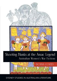 Cover image for Shooting Blanks at the Anzac Legend