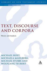 Cover image for Text, Discourse and Corpora: Theory and Analysis