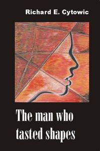 Cover image for The Man Who Tasted Shapes