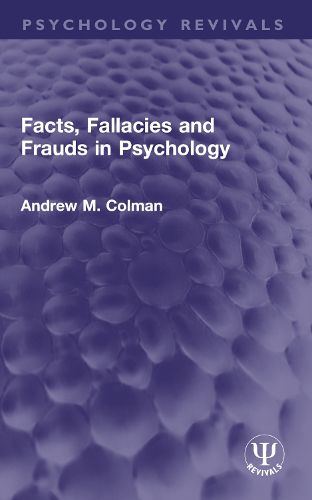Cover image for Facts, Fallacies and Frauds in Psychology