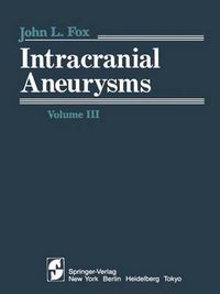 Cover image for Intracranial Aneurysms: Volume III