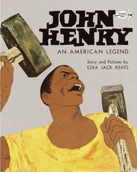 Cover image for John Henry: An American Legend