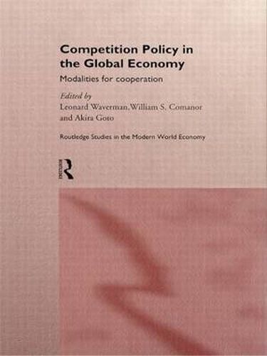 Cover image for Competition Policy in the Global Economy: Modalities for Co-operation