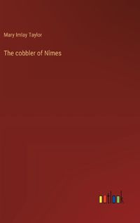 Cover image for The cobbler of Nimes