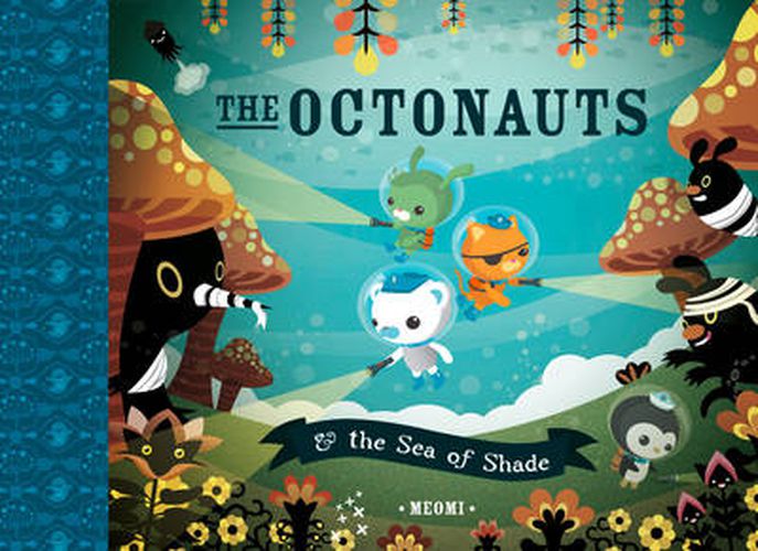 Cover image for The Octonauts and the Sea of Shade