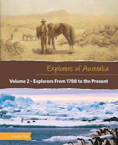 Cover image for Explorers From 1788 to the Present (Volume 2)