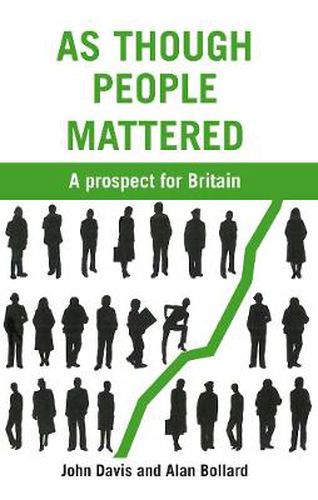 Cover image for As Though People Mattered: A prospect for Britain