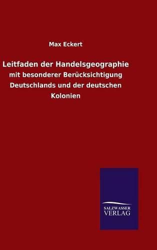 Cover image for Leitfaden der Handelsgeographie