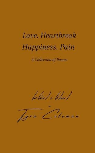 Cover image for Love. Heartbreak. Happiness. Pain