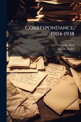 Cover image for Correspondance, 1904-1938