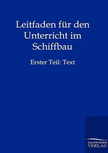 Cover image for Leitfaden fur den Unterricht im Schiffbau